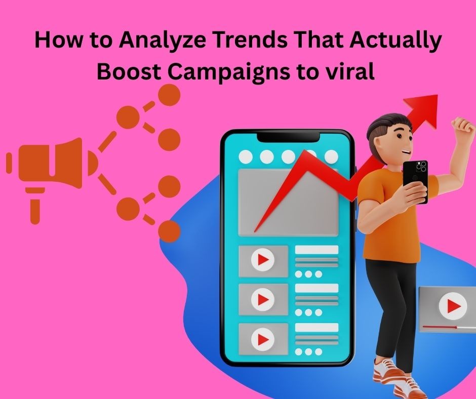 how-to-tie-your-campaign-to-viral-trends-11746683788.jpg